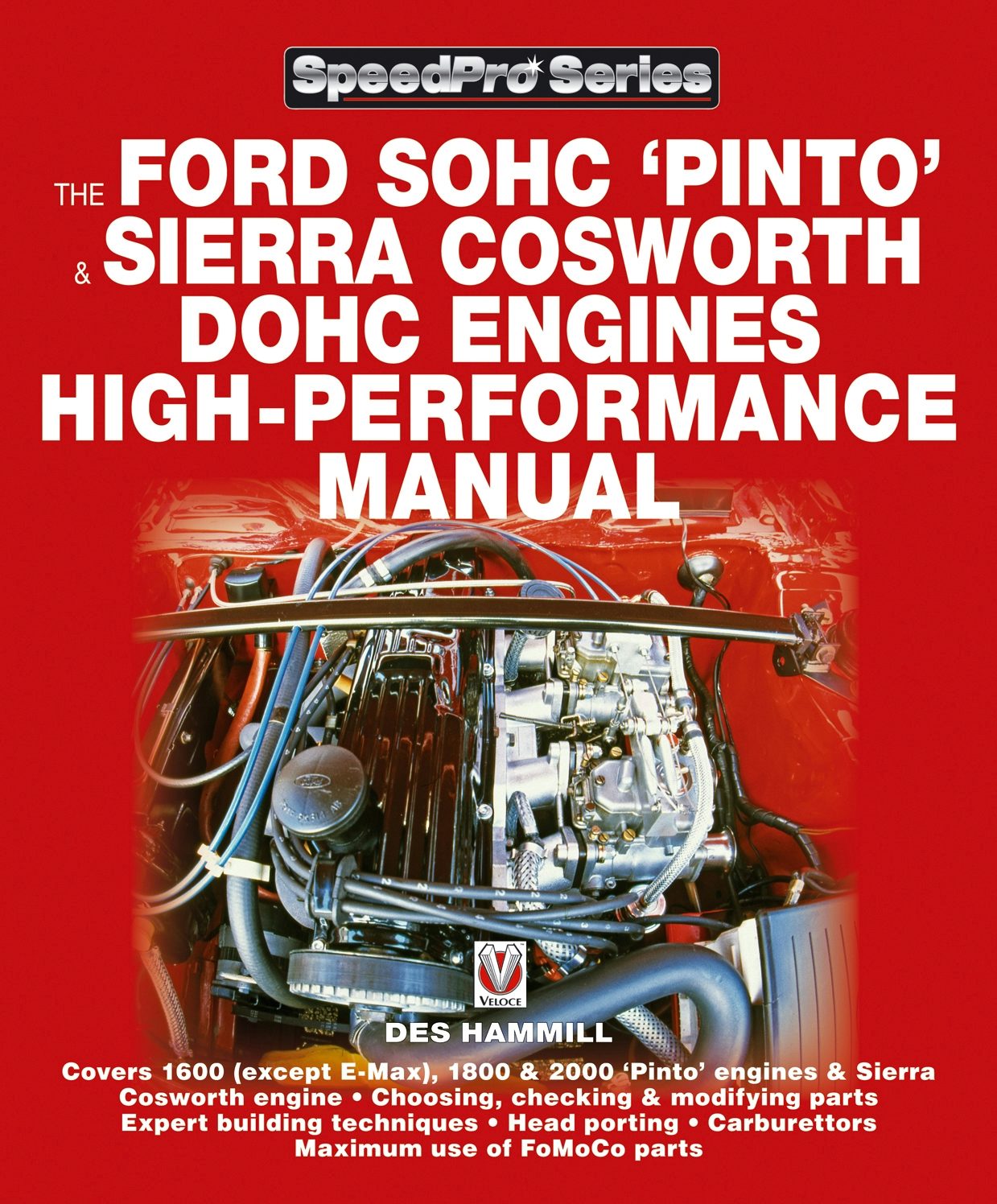Book cover image for The Ford SOHC Pinto & Sierra Cosworth DOHC Engines high-peformance manual ISBN: 9781845844639